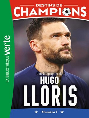 cover image of Une biographie d'Hugo Lloris
